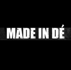 MADE IN DÉ